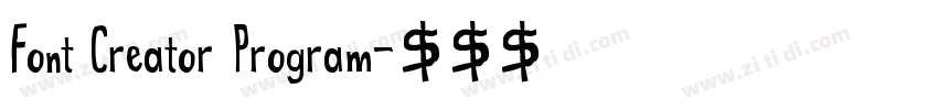 Font Creator Program字体转换